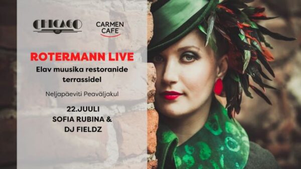 22/07 Rotermann Live – Sofia Rubina & DJ Fieldz