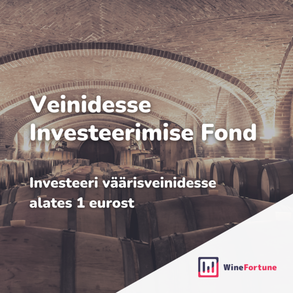 Pressiteade: WineFortune tõi turule fondi, mis investeerib väärisveinidesse